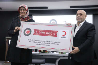 HAK-İŞ'ten Gazze'ye 5 milyon liralık bağış