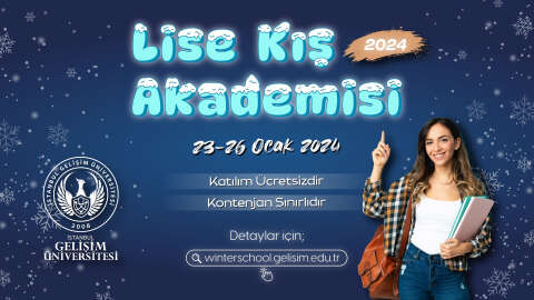 İGÜ Lise Kış Akademisi 2024’e geri sayım başladı  