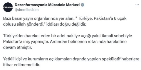 DMM: 'Türkiye, Pakistan'a 6 uçak dolusu silah gönderdi' iddiası doğru değil