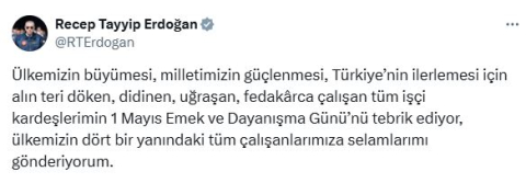 Cumhurbaşkanı Erdoğan'dan '1 Mayıs Emek ve Dayanışma Günü' mesajı