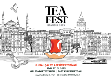 İstanbul Tea Fest 2025, Galataport’ta düzenlenecek