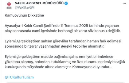 Vakıflar Genel Müdürlüğü'nden, Ayasofya'daki kundaklama girişimine ilişkin açıklama