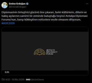 Emine Erdoğan'dan 5'inci Antalya Diplomasi Forumu'na ilişkin paylaşım